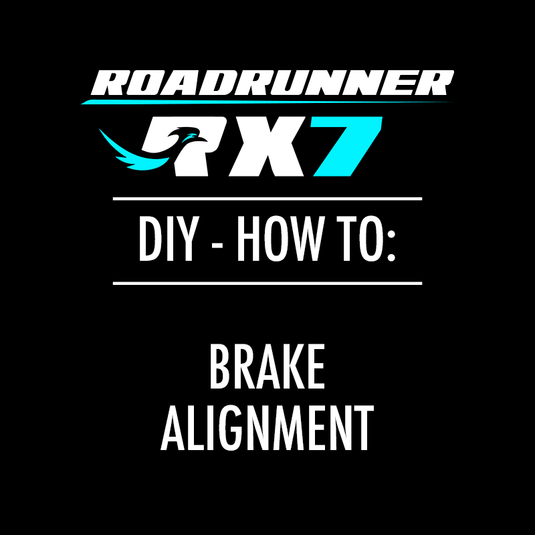 RX7 Brake Alignment