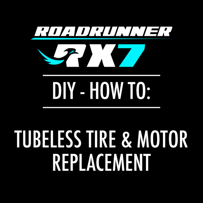 RX7 Tire Change or Motor Replacement (Tubeless)